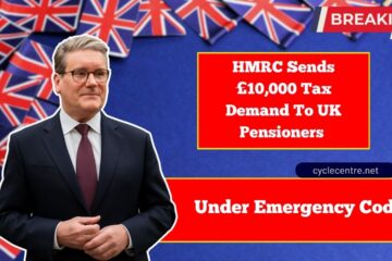 HMRC Sends £10,000 Tax Demand To UK Pensioners Under Emergency Code
