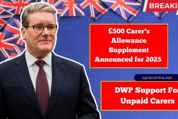 £500 Carer’s Allowance Supplement Announced for 2025 – DWP Support For Unpaid Carers