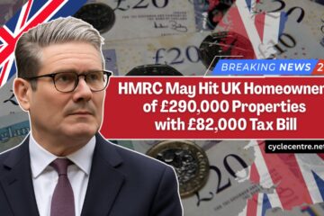 HMRC May Hit UK Homeowners of £290,000 Properties with £82,000 Tax Bill